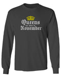 The Best Birthday Gift Queens are Born in November mens Long sleeve t shirt