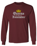 The Best Birthday Gift Queens are Born in November mens Long sleeve t shirt