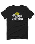 The Best Birthday Gift Queens are Born in November For men T Shirt
