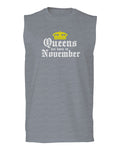 The Best Birthday Gift Queens are Born in November men Muscle Tank Top sleeveless t shirt