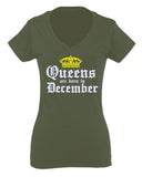 The Best Birthday Gift Queens are Born in December For Women V neck fitted T Shirt