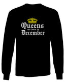 The Best Birthday Gift Queens are Born in December mens Long sleeve t shirt