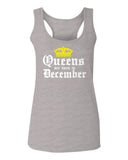 The Best Birthday Gift Queens are Born in December  women's Tank Top sleeveless Racerback