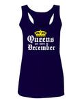 The Best Birthday Gift Queens are Born in December  women's Tank Top sleeveless Racerback