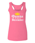 The Best Birthday Gift Queens are Born in December  women's Tank Top sleeveless Racerback