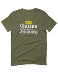 The Best Birthday Gift Queens are Born in January For men T Shirt