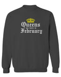 The Best Birthday Gift Queens are Born in February men's Crewneck Sweatshirt