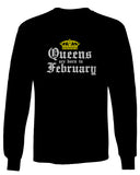 The Best Birthday Gift Queens are Born in February mens Long sleeve t shirt