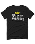 The Best Birthday Gift Queens are Born in February For men T Shirt