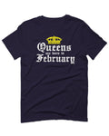 The Best Birthday Gift Queens are Born in February For men T Shirt