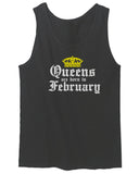The Best Birthday Gift Queens are Born in February men's Tank Top