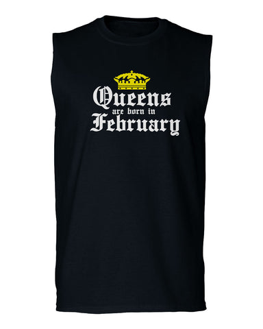 The Best Birthday Gift Queens are Born in February men Muscle Tank Top sleeveless t shirt