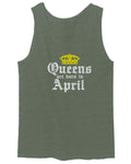 The Best Birthday Gift Queens are Born in April men's Tank Top