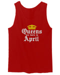 The Best Birthday Gift Queens are Born in April men's Tank Top