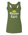 The Best Birthday Gift Queens are Born in April  women's Tank Top sleeveless Racerback