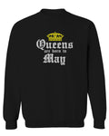 The Best Birthday Gift Queens are Born in May men's Crewneck Sweatshirt