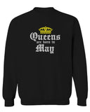 The Best Birthday Gift Queens are Born in May men's Crewneck Sweatshirt
