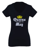 The Best Birthday Gift Queens are Born in May For Women V neck fitted T Shirt