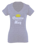 The Best Birthday Gift Queens are Born in May For Women V neck fitted T Shirt