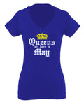 The Best Birthday Gift Queens are Born in May For Women V neck fitted T Shirt