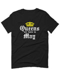 The Best Birthday Gift Queens are Born in May For men T Shirt