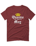 The Best Birthday Gift Queens are Born in May For men T Shirt