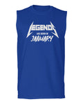 The Best Birthday Gift Legends are Born in January men Muscle Tank Top sleeveless t shirt