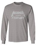 The Best Birthday Gift Legends are Born in February mens Long sleeve t shirt