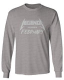 The Best Birthday Gift Legends are Born in February mens Long sleeve t shirt