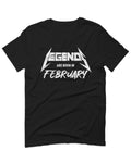 The Best Birthday Gift Legends are Born in February For men T Shirt