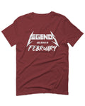 The Best Birthday Gift Legends are Born in February For men T Shirt