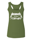 The Best Birthday Gift Legends are Born in February  women's Tank Top sleeveless Racerback