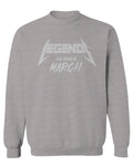 The Best Birthday Gift Legends are Born in March men's Crewneck Sweatshirt