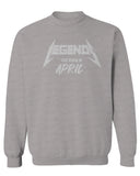 The Best Birthday Gift Legends are Born in April men's Crewneck Sweatshirt