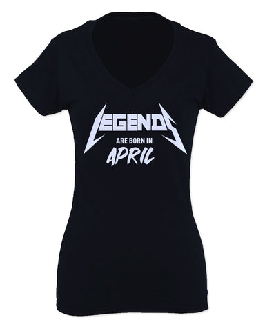 The Best Birthday Gift Legends are Born in April For Women V neck fitted T Shirt