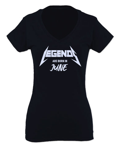 The Best Birthday Gift Legends are Born in June For Women V neck fitted T Shirt