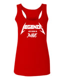 The Best Birthday Gift Legends are Born in June  women's Tank Top sleeveless Racerback