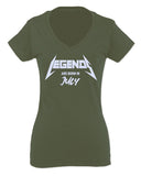 The Best Birthday Gift Legends are Born in July For Women V neck fitted T Shirt