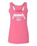 The Best Birthday Gift Legends are Born in July  women's Tank Top sleeveless Racerback
