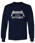The Best Birthday Gift Legends are Born in September mens Long sleeve t shirt