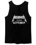 The Best Birthday Gift Legends are Born in September men's Tank Top