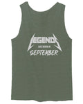 The Best Birthday Gift Legends are Born in September men's Tank Top