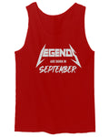 The Best Birthday Gift Legends are Born in September men's Tank Top