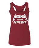 The Best Birthday Gift Legends are Born in September  women's Tank Top sleeveless Racerback