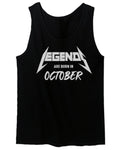 The Best Birthday Gift Legends are Born in October men's Tank Top