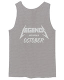 The Best Birthday Gift Legends are Born in October men's Tank Top