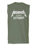 The Best Birthday Gift Legends are Born in October men Muscle Tank Top sleeveless t shirt
