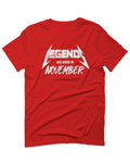 The Best Birthday Gift Legends are Born in November For men T Shirt