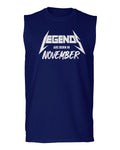 The Best Birthday Gift Legends are Born in November men Muscle Tank Top sleeveless t shirt