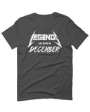 The Best Birthday Gift Legends are Born in December For men T Shirt